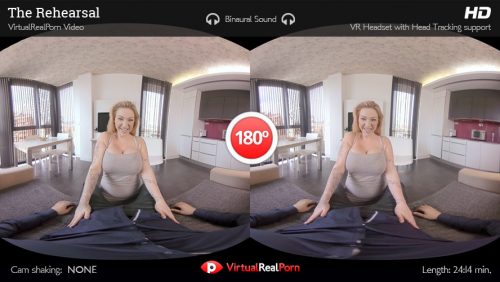 The Rehearsal – VirtualRealPorn