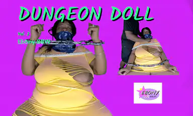Dungeon Doll Vol2 Ebony BBW