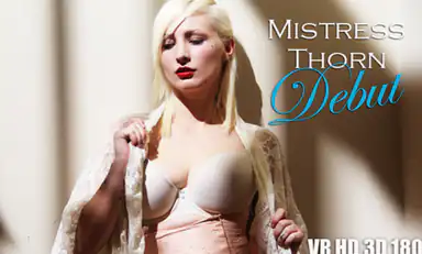 Mistress Thorne Debut